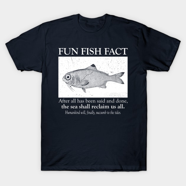 Fun Fish Fact! T-Shirt by giovanniiiii